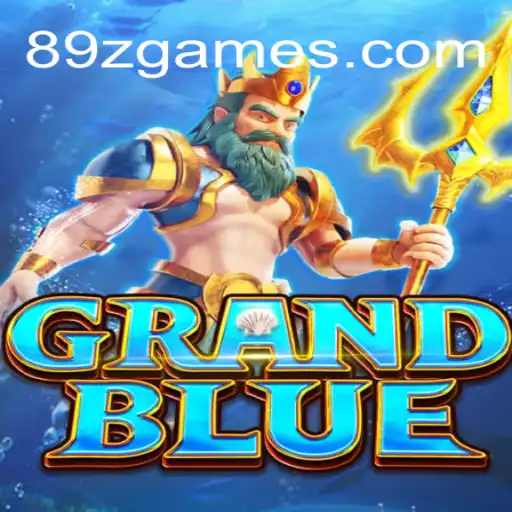 Descubra o Universo de GRANDBLUE: O Novo Fenômeno dos Jogos com 89Z.COM
